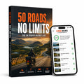50 Roads. No Limits - The UK Rider's Bucket List